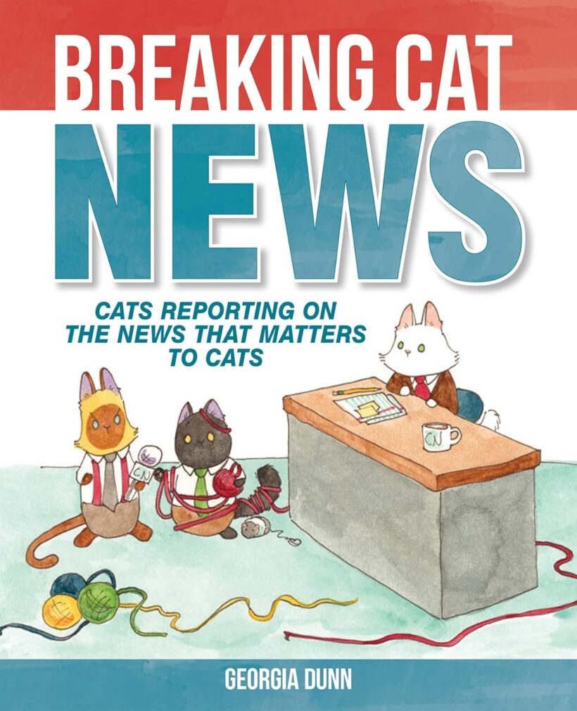 Breaking Cat News: Cats Reporting on the News that Matters to Cats