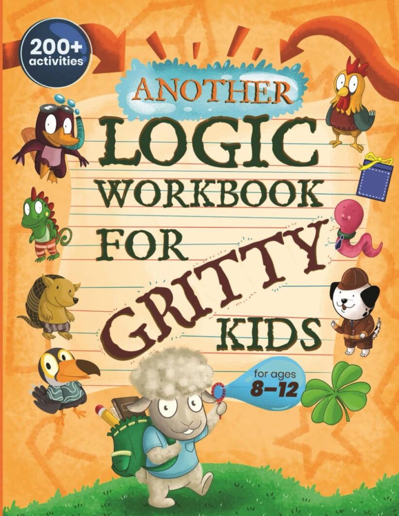 LOGIC WORKBOOK FOR GRITTY KIDS