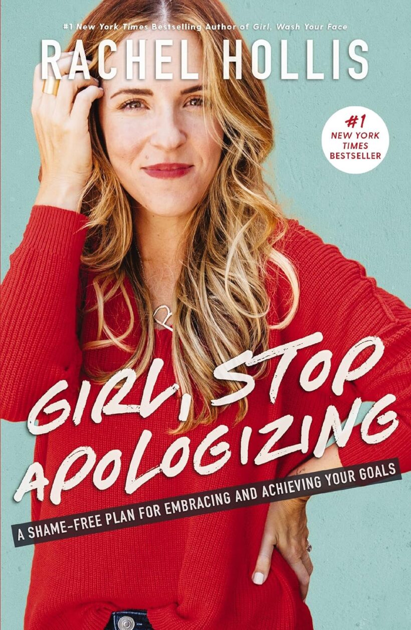 Girl, Stop Apologizing: